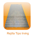 Rejilla Tipo Irving